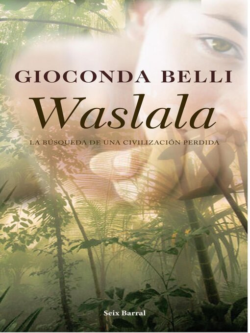 Title details for Waslala by Gioconda Belli - Wait list